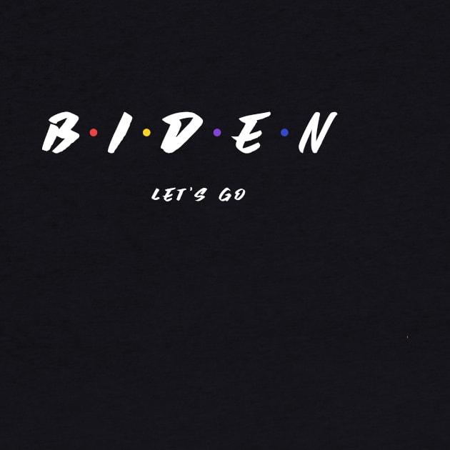 Let's Go Joe - Biden Presidency 2020 Campaign T-Shirt by SiGo